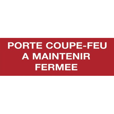 Étiquette rigide porte coupe-feu a maintenir fermée- DIFF - 111794